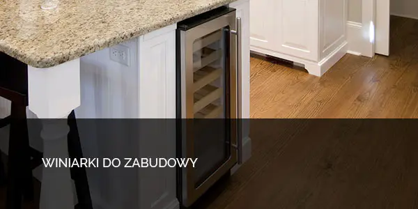 Winiarki do zabudowy